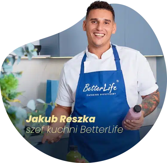 Jakub Reszka - szef kuchni BetterLife